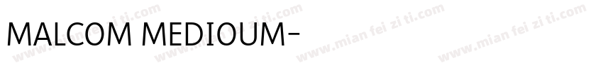 malcom medioum字体转换